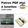 Patron PDF &eacute;tui &agrave; lunettes