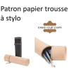 Patron papier trousse à stylo
