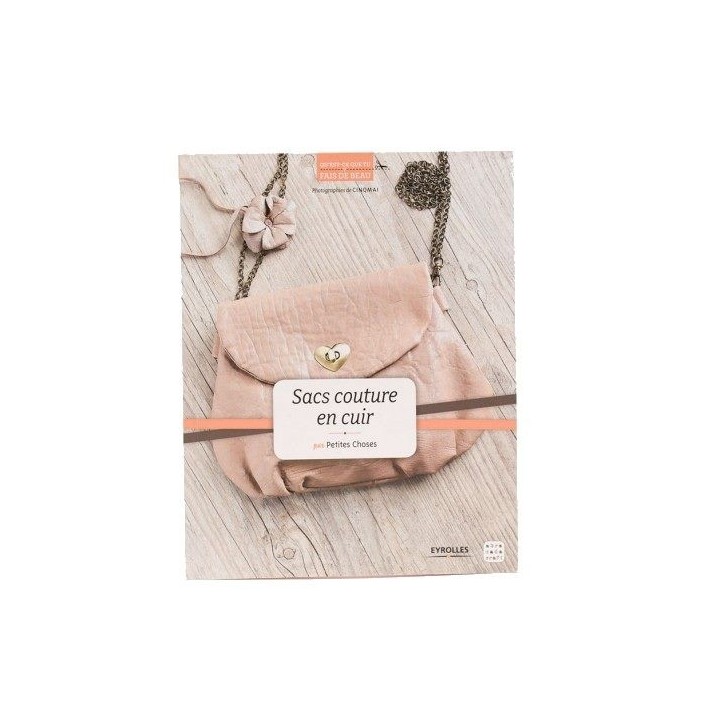 Livre patron cuir : Sacs couture en cuir