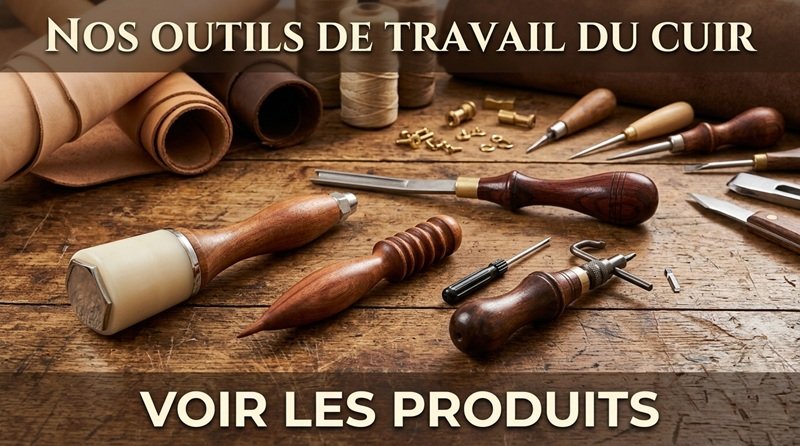 Outils pour le travail du cuir